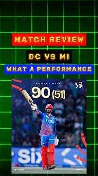 MATCH REVIEW ✨ ॥ DELHI CAPITAL VS MUMBAI INDIANS 🔥 ॥ samir razvi 🔥💪
