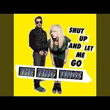 Shut Up and Let Me Go