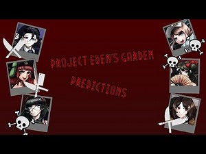 Project Eden's Garden Predictions