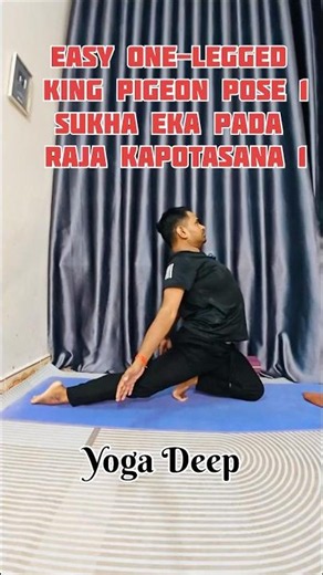 Easy One-Legged King Pigeon Pose 1 Sukha Eka Pada Raja Kapotasana 1