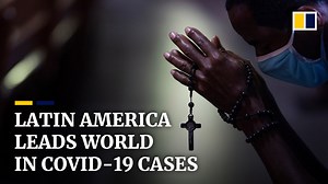 Latin America leads world in coronavirus cases
