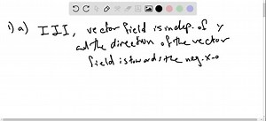 Match the vector field F(x, y) with one of the plots, and explain your reasoning.  (a)  𝐅(x, y)=x 𝐢  (b)  𝐅(x, y)=sinx 𝐢 𝐣 | Numerade