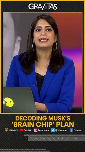 Gravitas: Decoding Musk's 'brain chip' plan