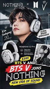 🔥 BTS V Becomes Nothing’s New Global Brand Ambassador! 🎧💜