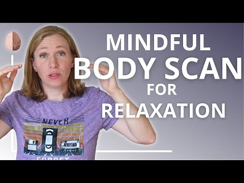 Mindful Body Scan (Short): Anxiety Skills #28