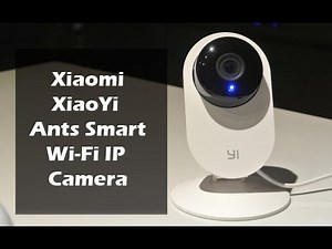 Xiaomi Smart Ants Wi-Fi Camera Review, Setup and Sample Footage