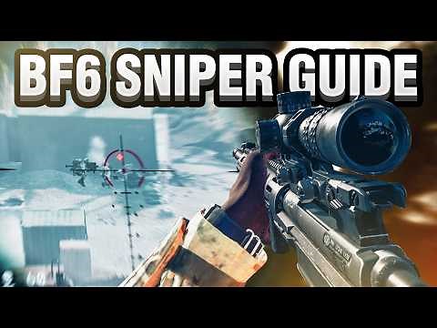 Best Battlefield 6 Sniper Guide & Tips From #1 Sniper IN BF1