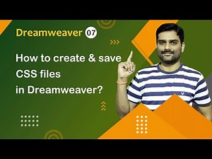 How to Create & Save CSS Files in Dreamweaver - Dreamweaver Tutorial 07 🚀