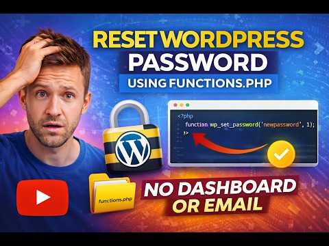 Reset WordPress Password Using functions.php (No Dashboard or Email)