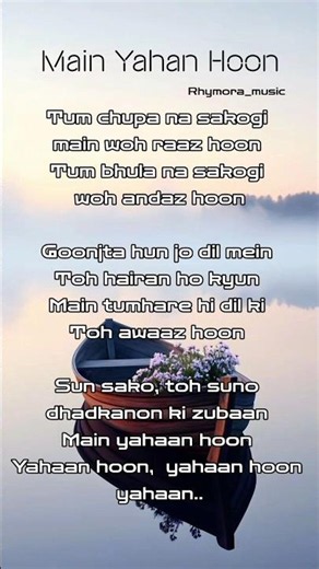 Main Yahan Hoon song lyrics || मैं यहां हूं #song #hindisongs #songlyrics