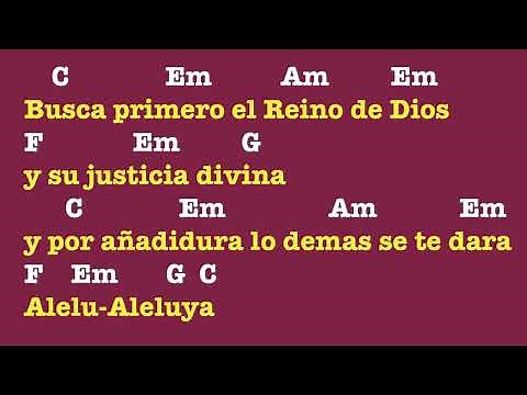 Busca Primero el Reino de Dios Aleluya - Con letra y Acordes