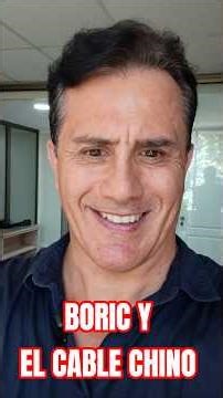 Boric y el Cable Chino ¿Sólo un Negocio de los Comunistas Chilenos?