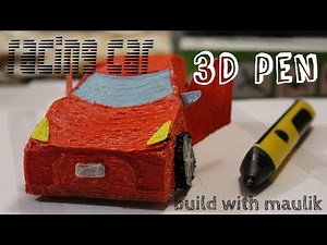 how to make a racing car using 3d pen
