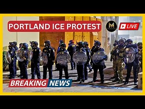 LIVE: Portland ICE Protest - Portland, Oregon