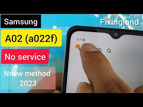 No service solution / Samsung A02(A022f) no signal / no network / no service solution 2023