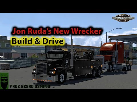 Jon Ruda’s New DLC Wrecker | Build & Drive | American Truck Simulator