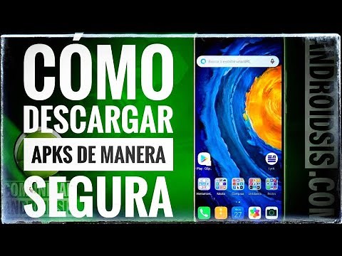 Cómo descargar apks de manera segura