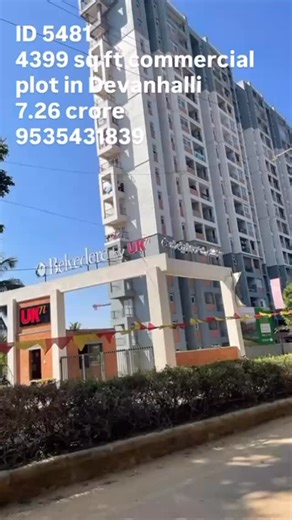🆔 *PROPERTY ID – 5481* 🏙 *4399 sq ft commercial CORNER PLOT FOR SALE -NAVARATNA AGRAHARA ROAD Devanhalli* 📍 *Location Highlights* • Next to Presidency Hotel • Before Prestige Tech Cloud Park • On Navaratna Agrahara Road • Road leads towards Embassy Springs, Hollywood Town & Nikoo City • Surrounded by high-rise developments (5–6 floors already constructed nearby) 📐 *Plot Details* • Total Area: 4,399 Sq.ft • *Shape: Almost triangular / odd-shaped* • Type: Corner Site • Frontage: – *Double Road