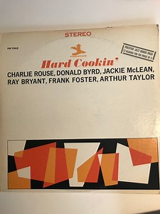 Charlie Rouse, Donald Byrd, Jackie McLean, Ray Bryant, Frank Foster, Arthur Taylor - Hard Cookin'