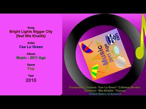 Bright Lights Bigger City [feat Wiz Khalifa] - Cee Lo Green 2010