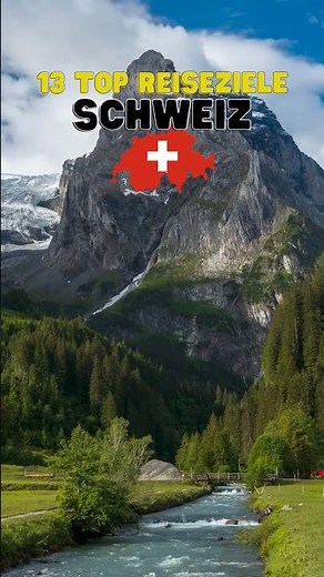 13 Must-Visit Swiss Destinations | Ultimate Switzerland Travel Guide 2024 Save this video!