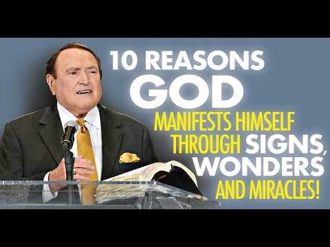 10 reasons God Manifests Himself Through Signs, Wonders, And Miracles!