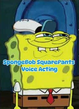 SpongeBob SquarePants Voice Acting Ep.2 "Absolute Shenanigans"