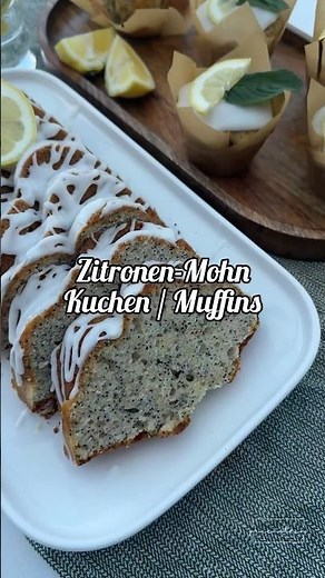 Zitronen-Mohnkuchen / Muffins #kuchen #muffins #zitronenkuchen #rezepte