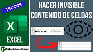 Celdas invisibles en Excel - Tutorial Excel