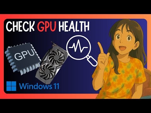 How To Check GPU Health On A Windows Computer - GUIDE