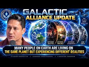URGENT GALACTIC UPDATE: Same Planet, Different Realities : The Timeline Split Is Accelerating