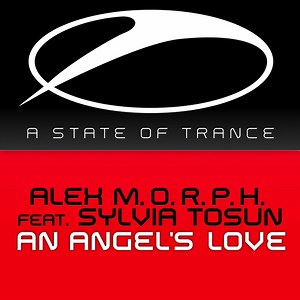 Alex M.O.R.P.H. Feat. Sylvia Tosun - An Angel's Love
