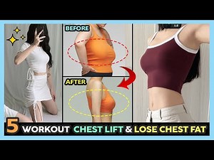 🔥5 CHEST LIFT EXERCISES | Lose Chest Fat, Reduce Breast Size, Lift Sagging Breasts