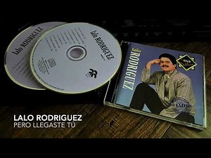 10. Pero llegaste tú - LALO RODRIGUEZ (Oro Salsero - 1994)
