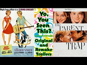 Original vs Remake Trailer: Disney's The Parent Trap - 1961 & 1998 - Disney+ | Yo, You Seen This?