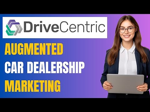 DriveCentric Augmented Intelligence Marketing: Revolutionizing Car Dealership Marketing