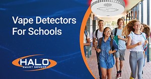 HALO Smart Sensor - Vape Detectors For Schools, Education