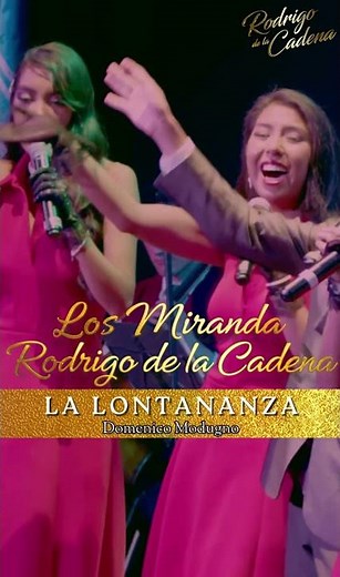 La Distancia Es Como El Viento (La Lontananza) - Rodrigo de la Cadena -La Música Mas Bella Del Mundo