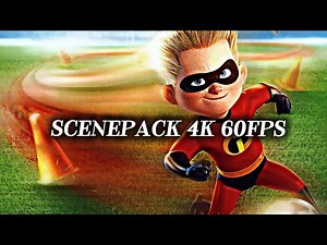 The Incredibles 1/2 Dash Scenepack 4K 60FPS