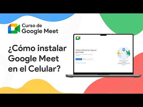 ¿Cómo instalar Google Meet en el celular? | Curso de Google Meet
