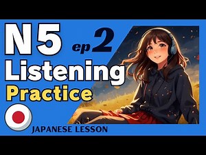 Japanese Listening Practice N5 speaking training (ep. 2)