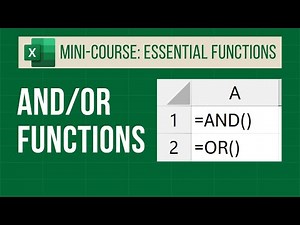 Use AND and OR Functions in Excel Like a Pro | Excel Mini-Course: Essential Functions Part 8