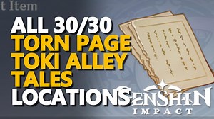 All Torn Page Toki Alley Tales Genshin Impact Locations