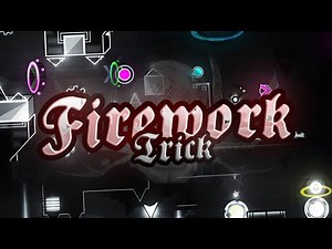 [New Hardest] Firework 100% // TrickGMD // Top 19 (First Victor Fr)