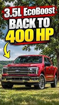 2027 Ford F-150 3.5L EcoBoost — Two Different Horsepower Ratings?