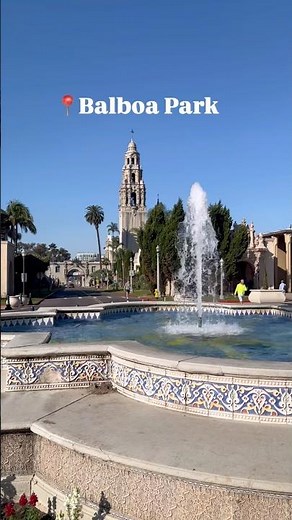 Balboa Park in San Diego, California!