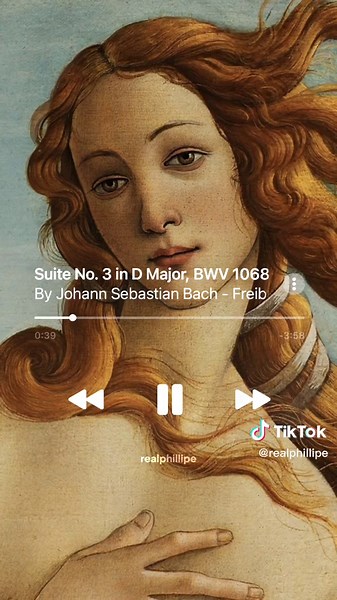 Johann Sebastian Bach - Orchestral Suite No. 3 // The Birth of Venus Painting by Sandro Botticelli #johannsebastianbach #bach #sandrobotticelli #thebirthofvenus #botticelli #classicalmusic #art #deutsch #germany #italy #italia