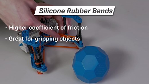 Choose the right bands for your build! Rubber Bands are a great way to complete latches, triggers, and return mechanisms on your bots! For superior stretching and elongation, try using Latex-Free or EPDM Rubber Bands. These bands are ideal for when you need a little extra flexibility. Silicone Rubber Bands help your bot get a grip! These bands have a higher coefficient of friction against many types of plastic and can help your bot easily grip onto objects. ⚙️ Check out the full range of Rubber 