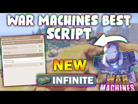 *NEW* War Machines Script (PASTEBIN 2024) (MOB HITBOX , AUTOFARM, KILLAURA)