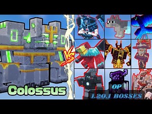 Colossus vs OP 1.20.1 bosses